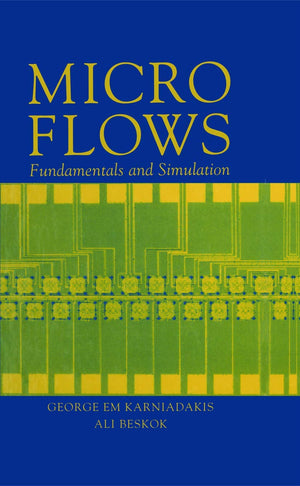 Microflows: Fundamentals and Simulation,Used