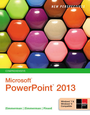 New Perspectives on MicrosoftPowerPoint 2013, Comprehensive,New