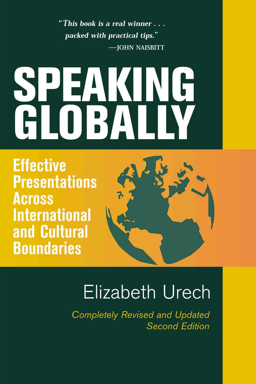 Speaking Globally, Second Edition: Effective Presentations Across International and Cultural Boundaries,Used