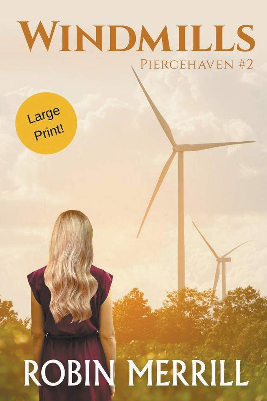 Windmills (Large Print) (Piercehaven Trilogy (Large Print)),Used