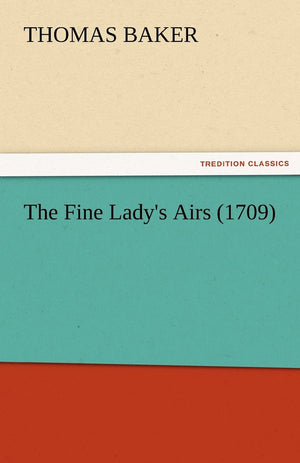 The Fine Lady's Airs (1709),Used