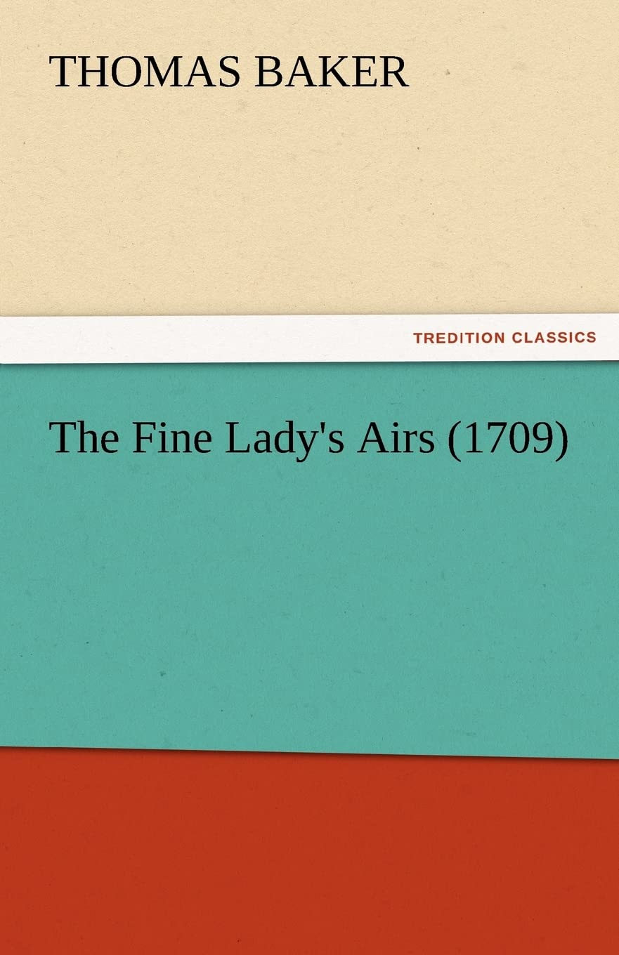 The Fine Lady's Airs (1709),Used