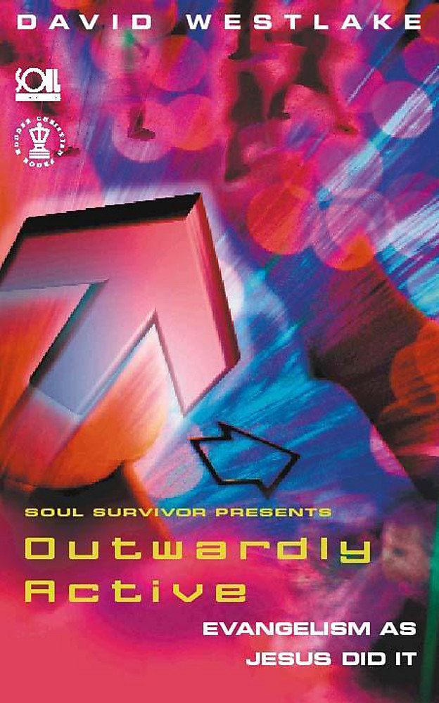 Outwardly Active: Evangelism As Jesus Did It,Used