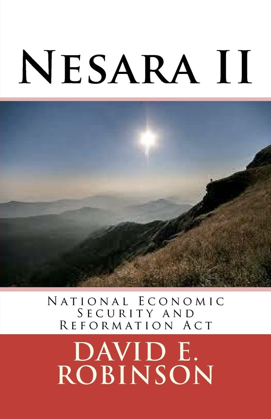 Nesara Ii: National Economic Security And Reformation Act