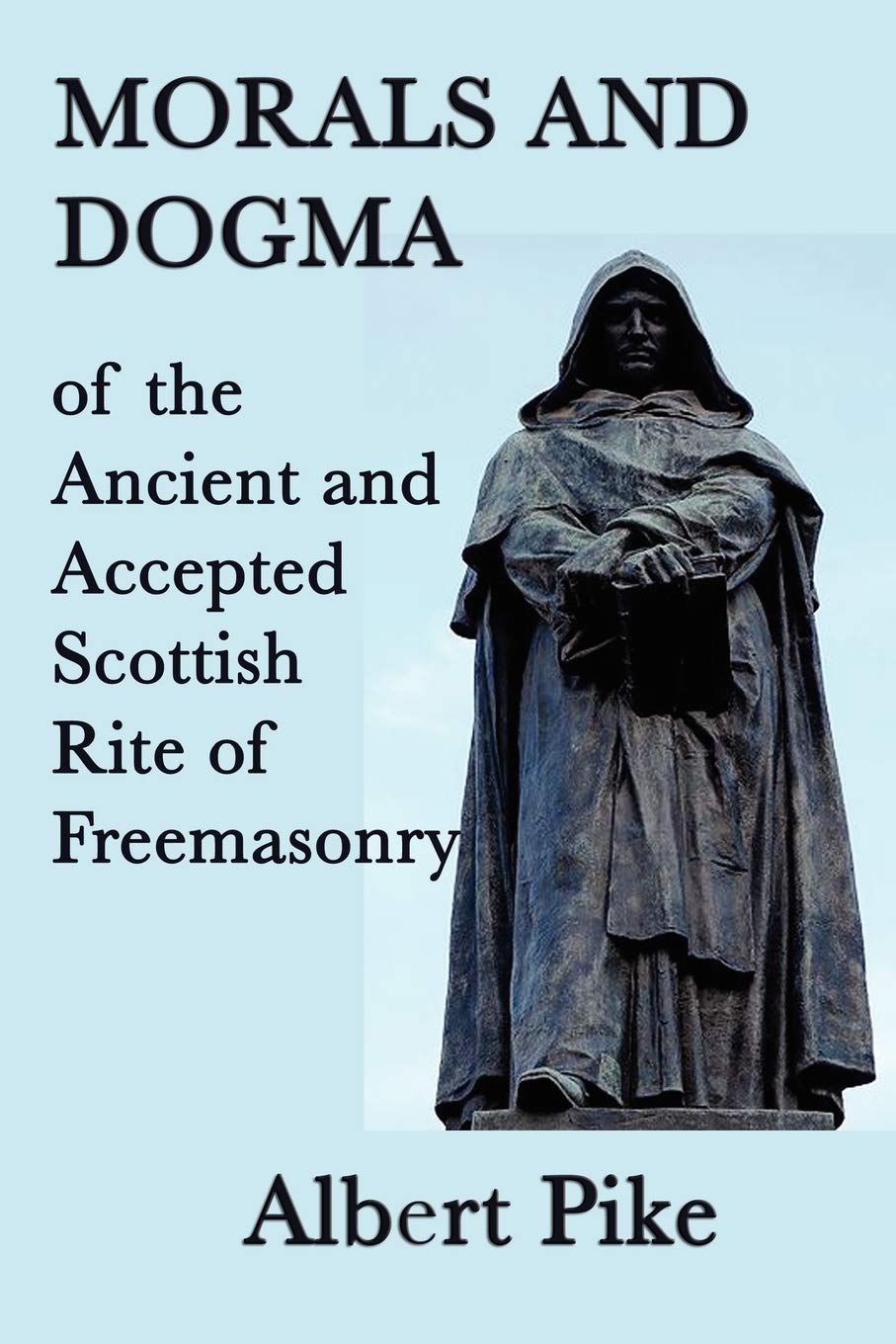 Morals And Dogma Of The Ancient And Accepted Scottish Rite Of Freemasonry,Used