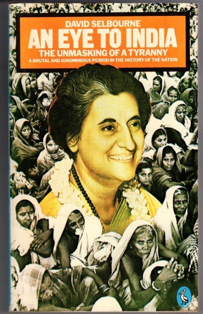 An Eye To India: The Unmasking Of A Tyranny (Pelican Books),Used