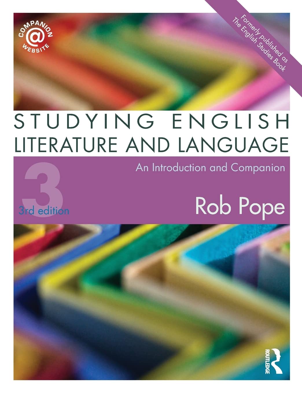 Studying English Literature and Language: An Introduction and Companion,Used