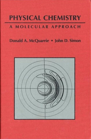 Physical Chemistry: A Molecular Approach,New