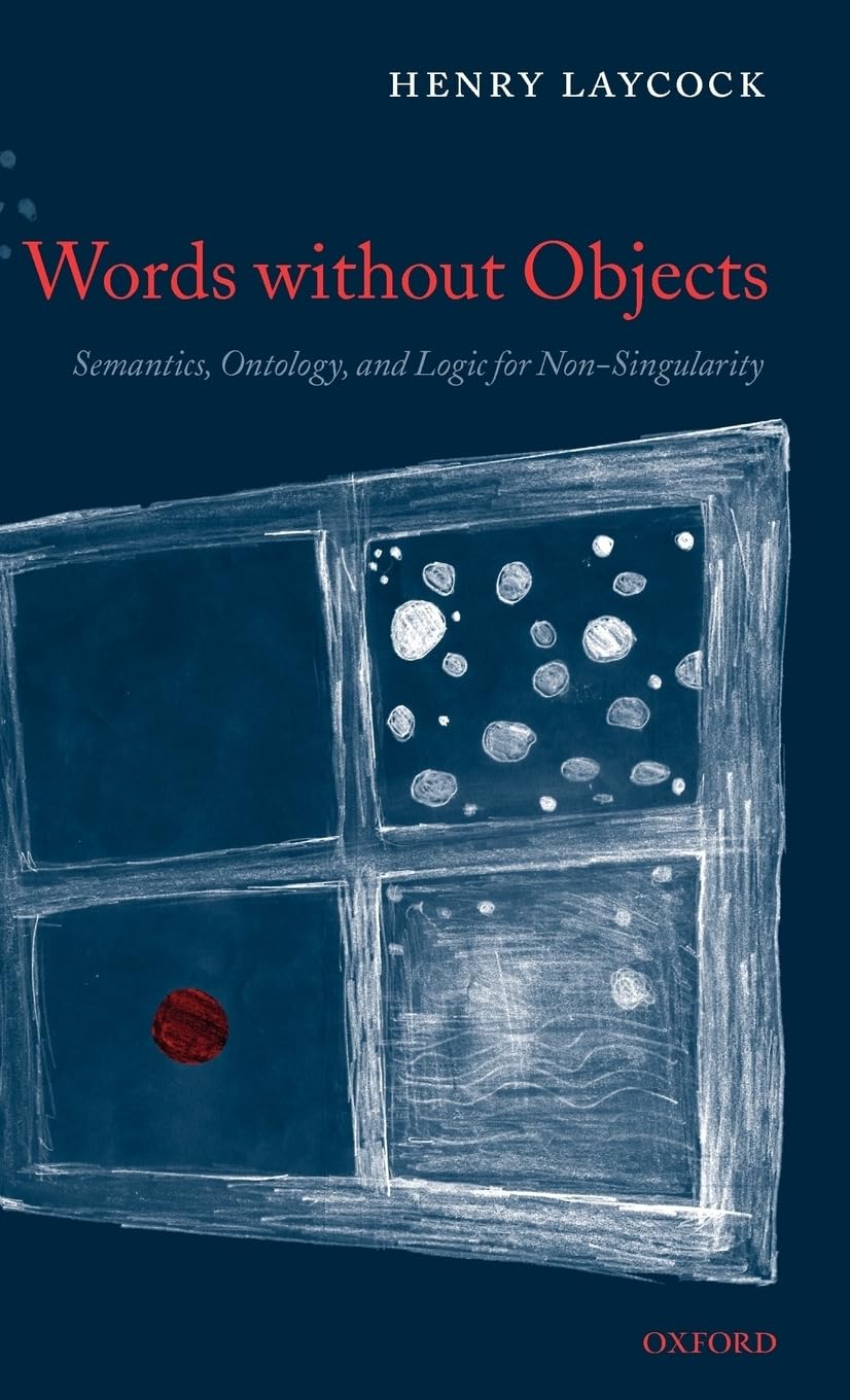 Words without Objects: Semantics, Ontology, and Logic for NonSingularity,Used