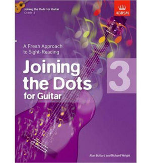 Joining The Dots For Guitar, Grade 3: A Fresh Approach To Sightreading,Used