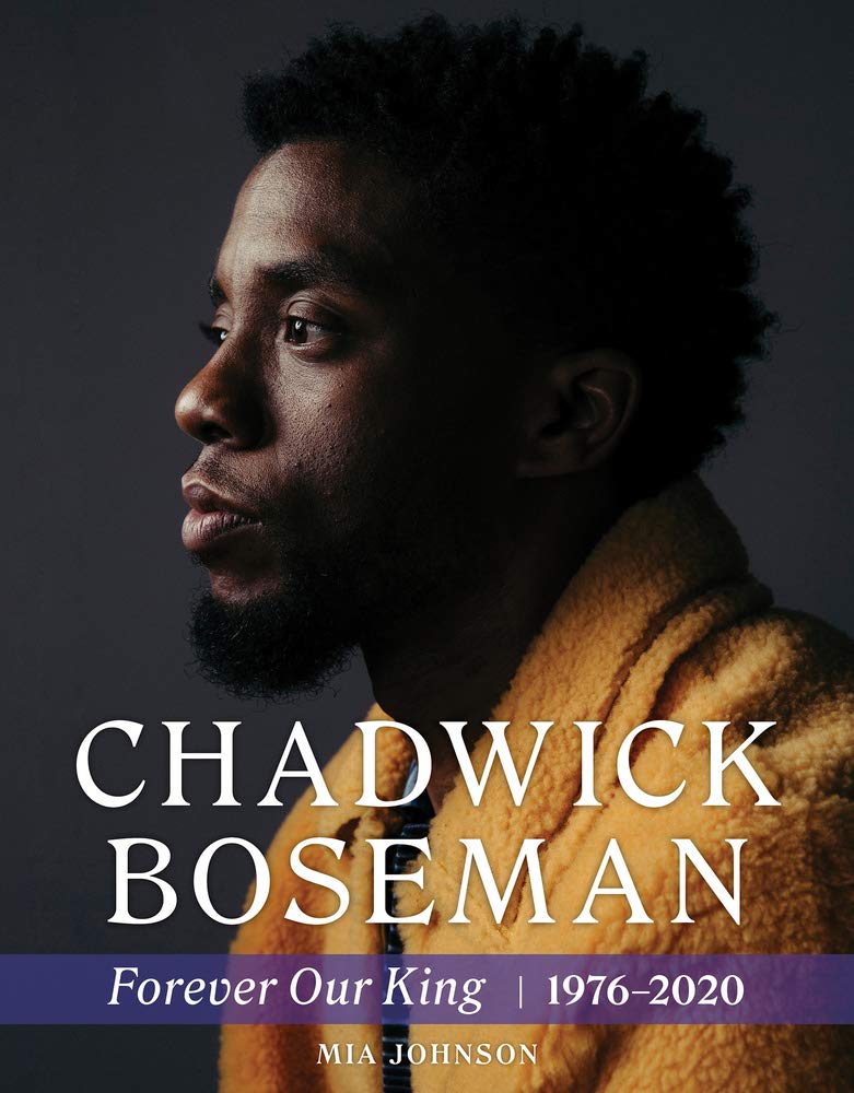 Chadwick Boseman: Forever Our King 19762020,Used