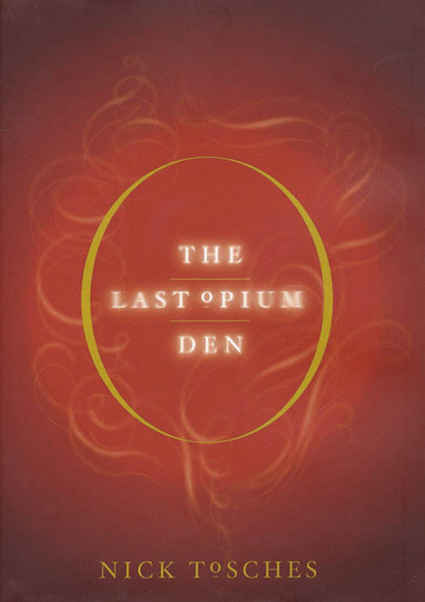 The Last Opium Den,New