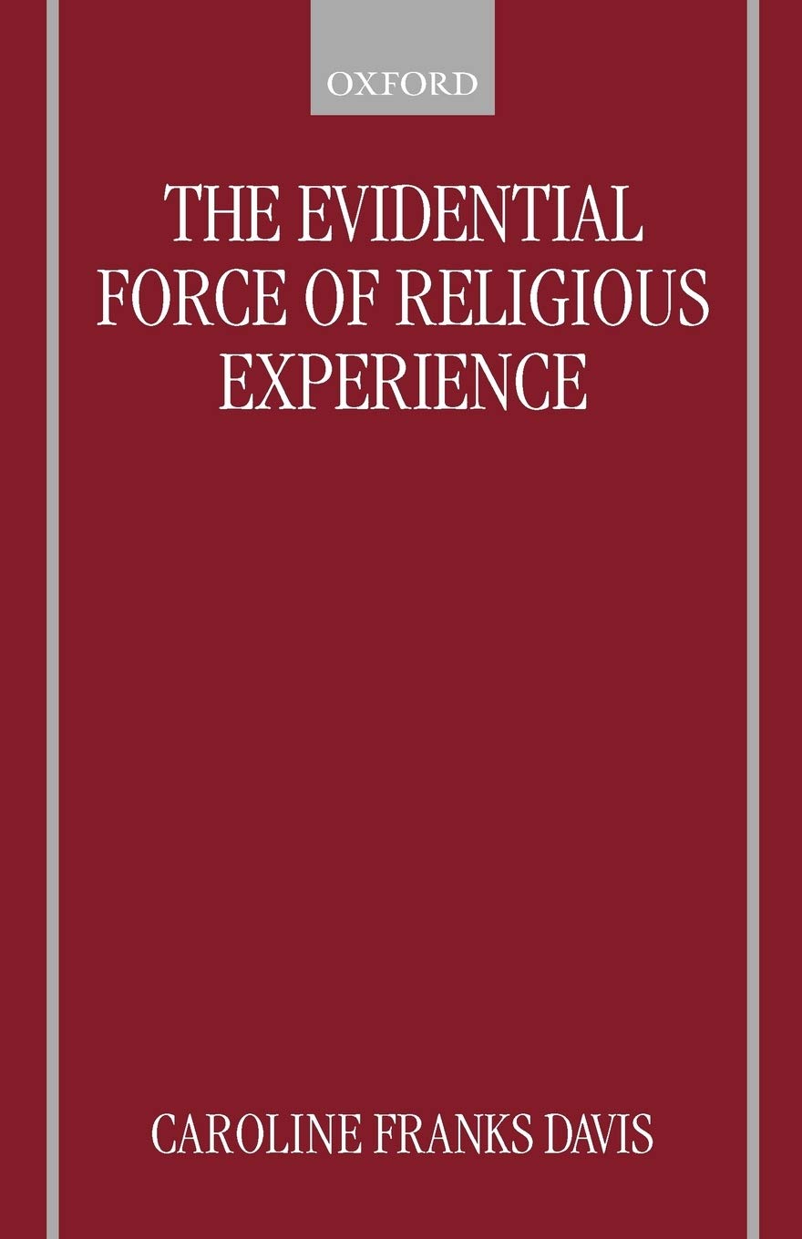 The Evidential Force Of Religious Experience