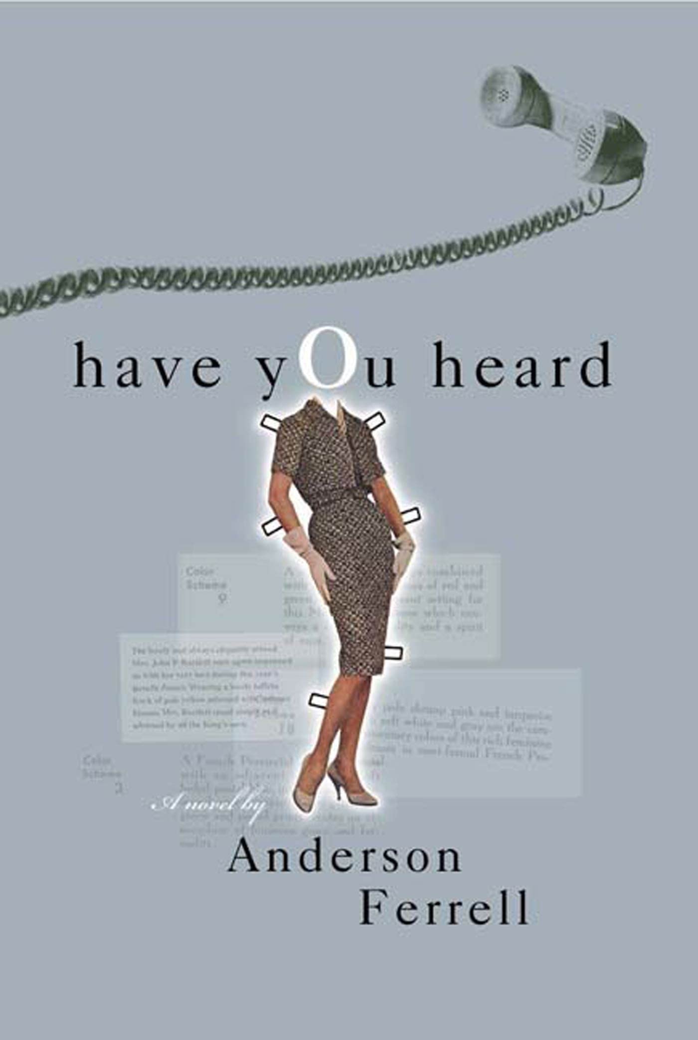 Have You Heard: A Novel