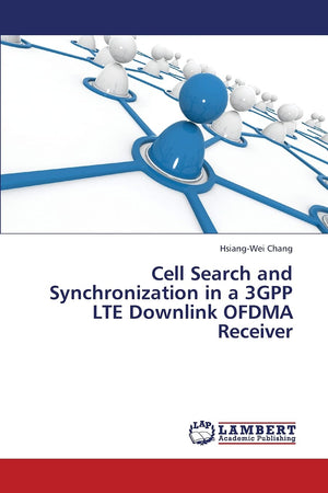 Cell Search and Synchronization in a 3GPP LTE Downlink OFDMA Receiver,Used