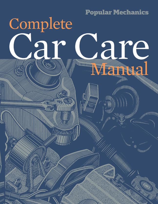 Popular Mechanics Complete Car Care Manual,Used