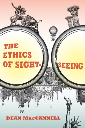 The Ethics Of Sightseeing