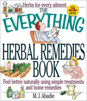 The Everything Herbal Remedies Book (Everything),Used