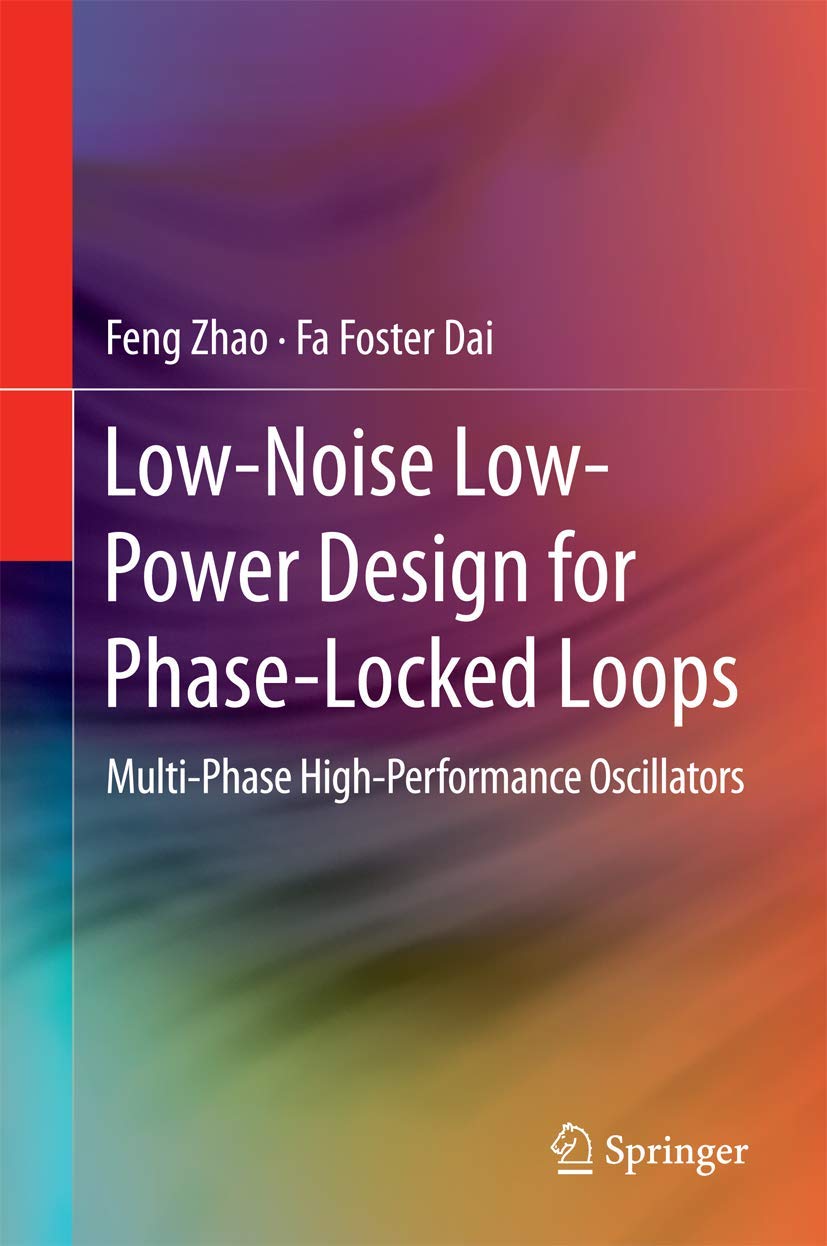 LowNoise LowPower Design for PhaseLocked Loops: MultiPhase HighPerformance Oscillators,Used