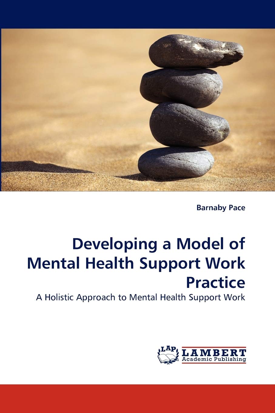 Developing a Model of Mental Health Support Work Practice: A Holistic Approach to Mental Health Support Work,Used