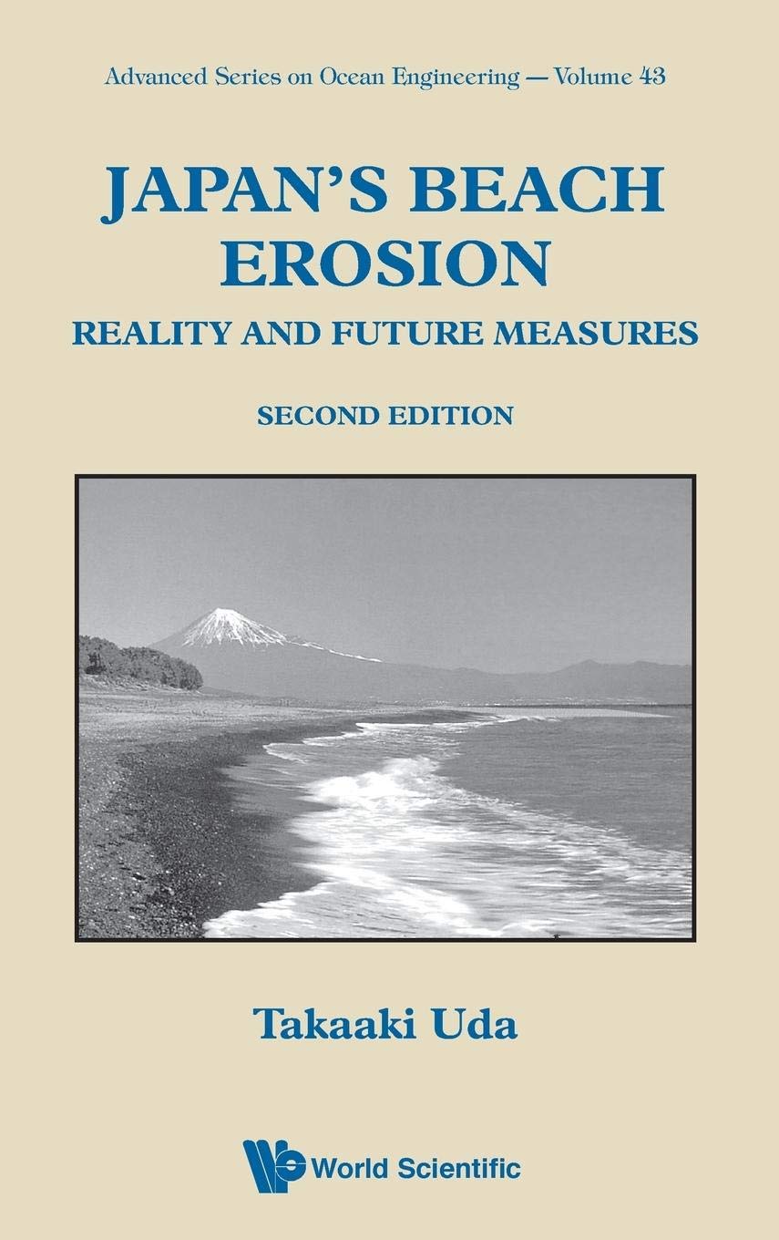 Japan Beach Erosion (2nd Ed) (Advanced Series on Ocean Engineering, 43),Used
