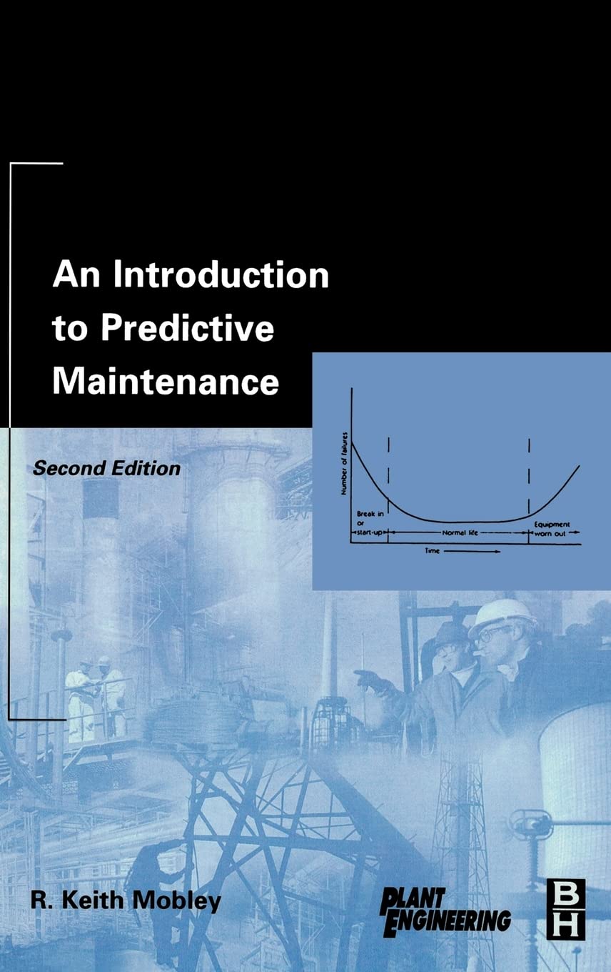 An Introduction to Predictive Maintenance (Plant Engineering),Used
