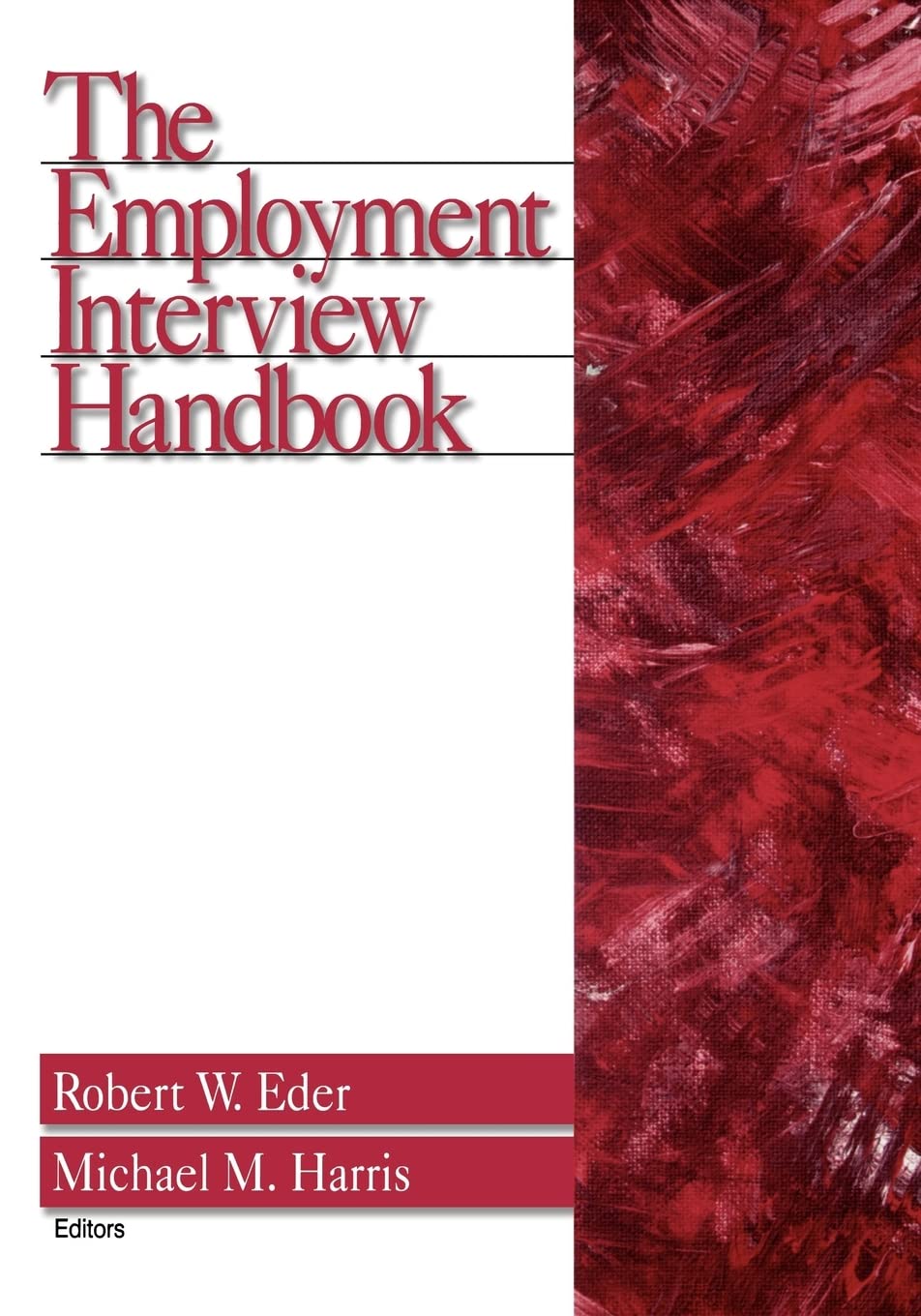 The Employment Interview Handbook,Used