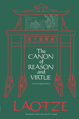 The Canon of Reason and Virtue (English and Chinese Edition),Used