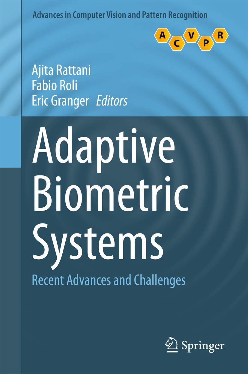 Adaptive Biometric Systems: Recent Advances and Challenges (Advances in Computer Vision and Pattern Recognition),Used