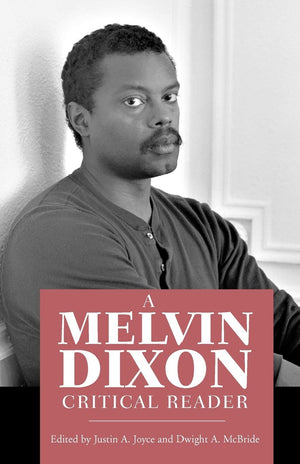 A Melvin Dixon Critical Reader,Used