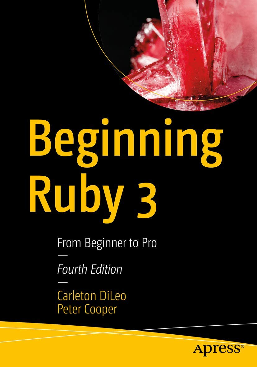 Beginning Ruby 3: From Beginner to Pro,Used