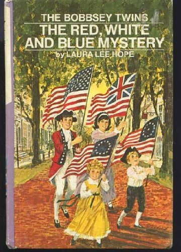 The Red White and Blue Mystery (The Bobbsey Twins #64),Used