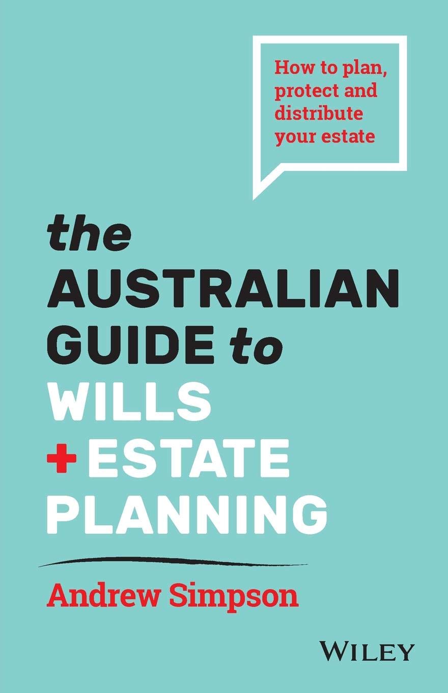 The Australian Guide To Wills +Estateplanning,Used