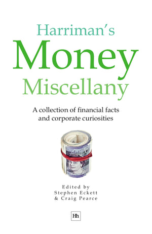 Harriman's Money Miscellany: A collection of financial facts and corporate curiosities,Used