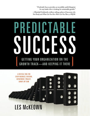Predictable Success: Getting Your Organization On The Growth Trackand Keeping It There,Used
