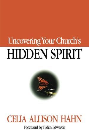 Uncovering Your Church's Hidden Spirit,Used