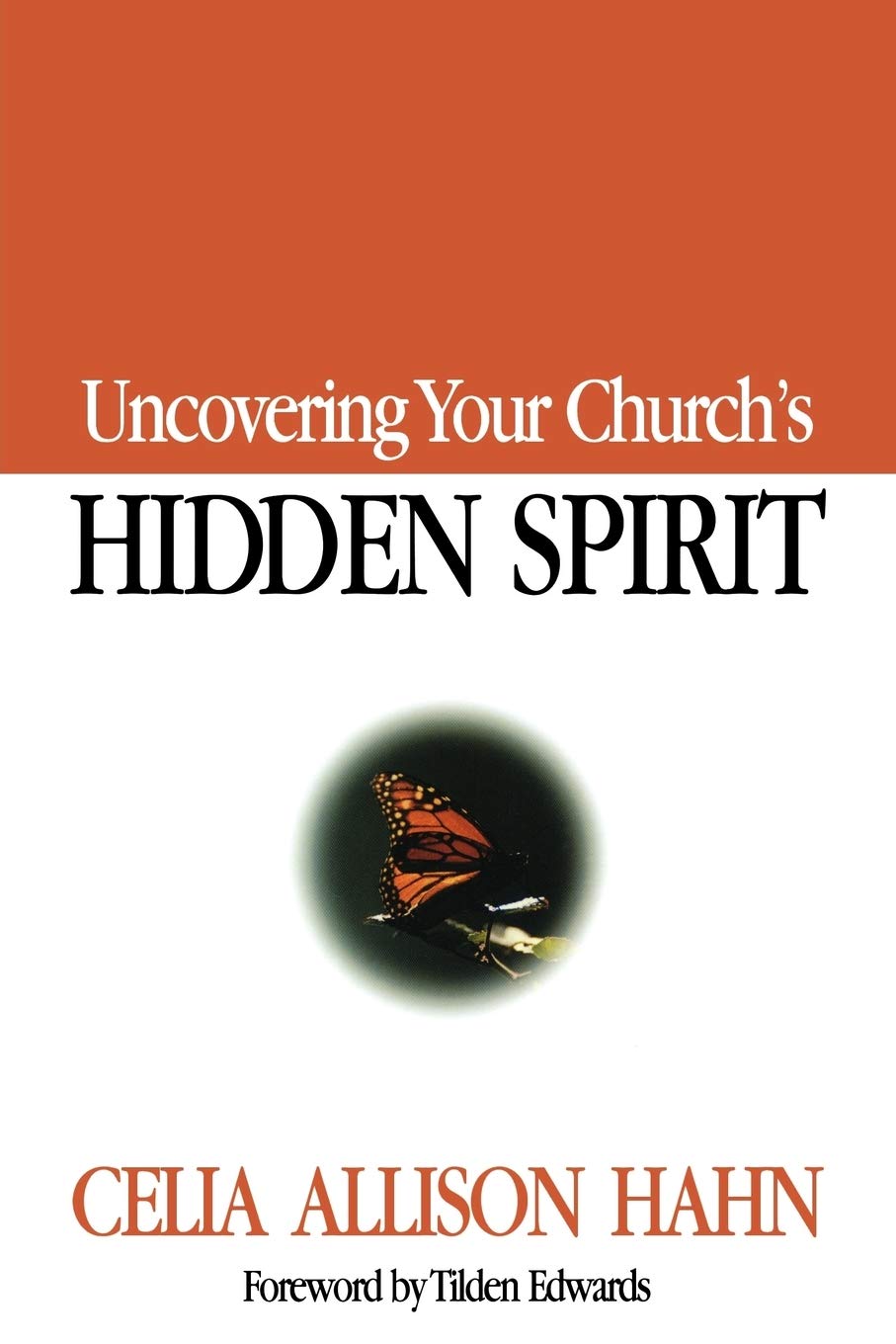 Uncovering Your Church's Hidden Spirit,Used