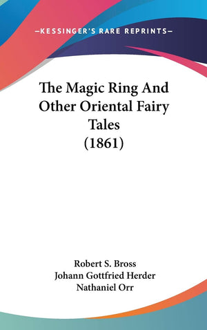 The Magic Ring And Other Oriental Fairy Tales (1861),Used