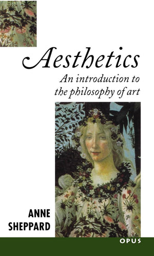 Aesthetics: An Introduction to the Philosophy of Art (OPUS),New