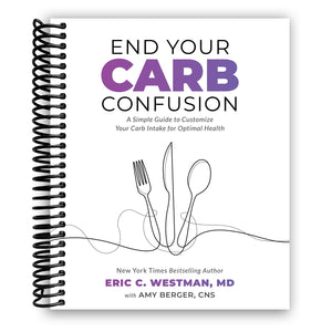 End Your Carb Confusion: A Simple Guide to Customize Your Carb Intake for Optimal Health,Used