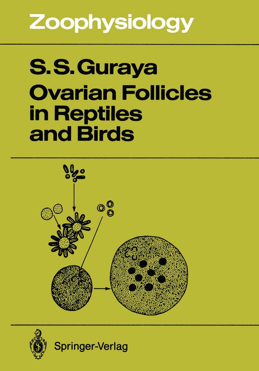Ovarian Follicles in Reptiles and Birds (Zoophysiology, 24),Used