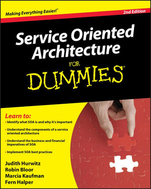 Service Oriented Architecture (SOA) For Dummies, 2nd Edition,New