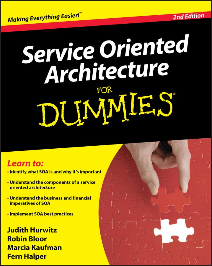 Service Oriented Architecture (SOA) For Dummies, 2nd Edition,Used