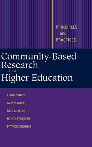 CommunityBased Research and Higher Education: Principles and Practices,Used