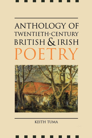 Anthology Of Twentiethcentury British And Irish Poetry