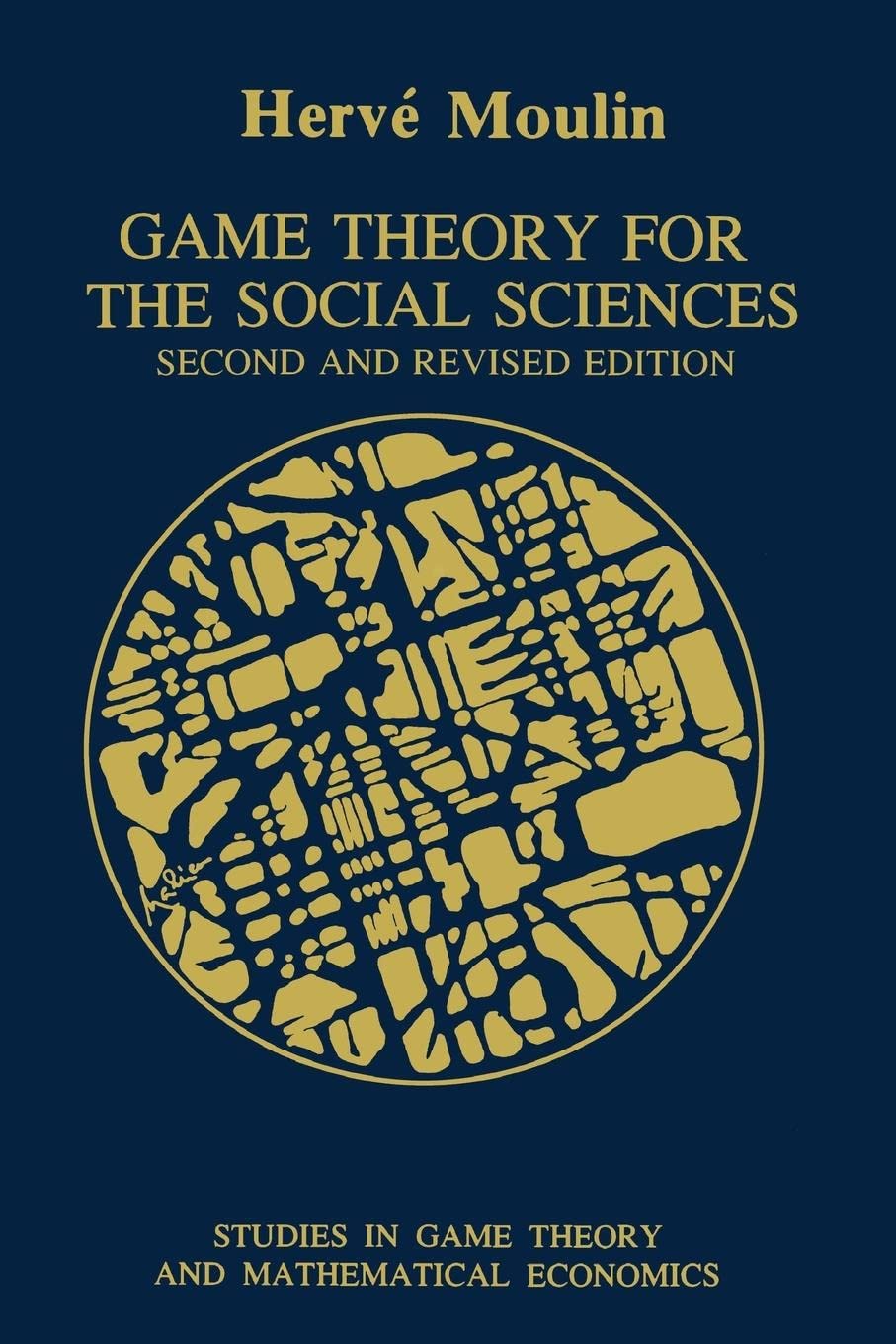 Game Theory For The Social Sciences (Studies In Game Theory And Mathematical Economics),New
