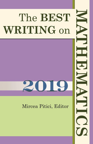 The Best Writing On Mathematics 2019,New