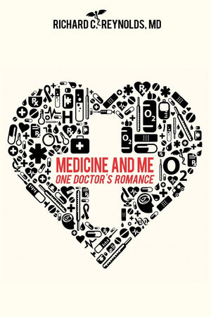 Medicine and Me: One Doctor's Romance,Used