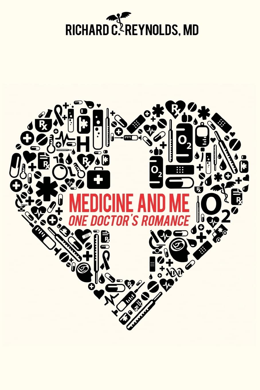 Medicine and Me: One Doctor's Romance,Used
