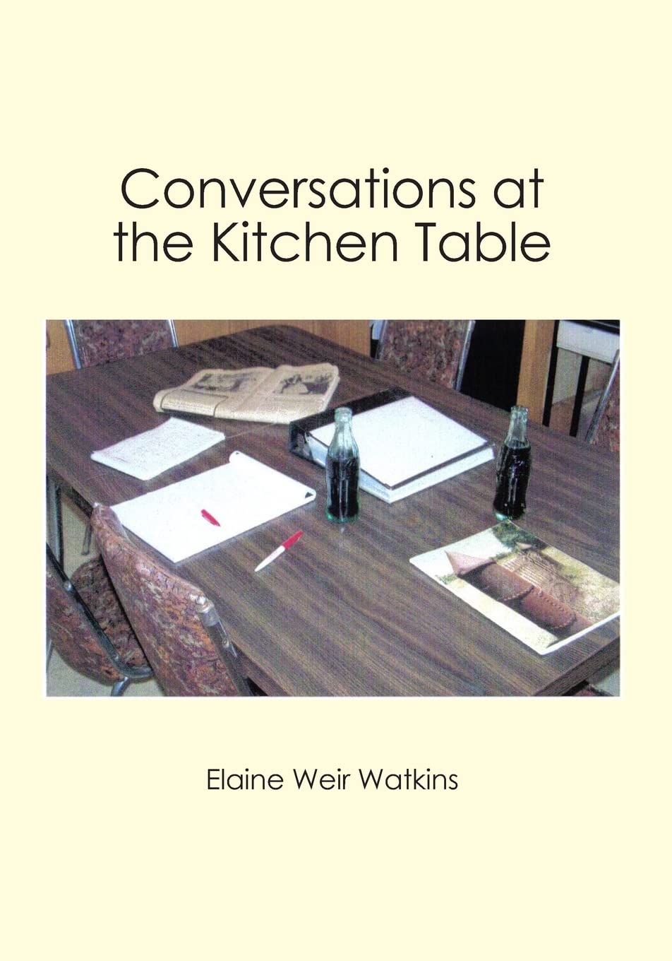 Conversations at the Kitchen Table,New